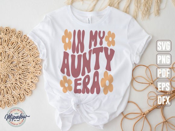 In My Aunty Era SVG: Groovy Wavy Text