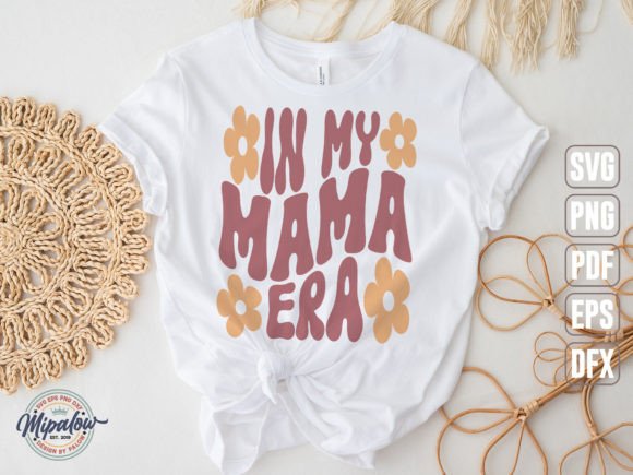 In My Mama Era SVG: Groovy Wavy Text