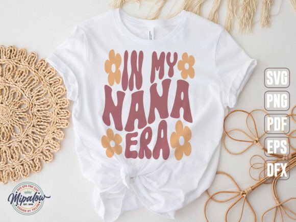 In My Nana Era SVG: Groovy Wavy Text