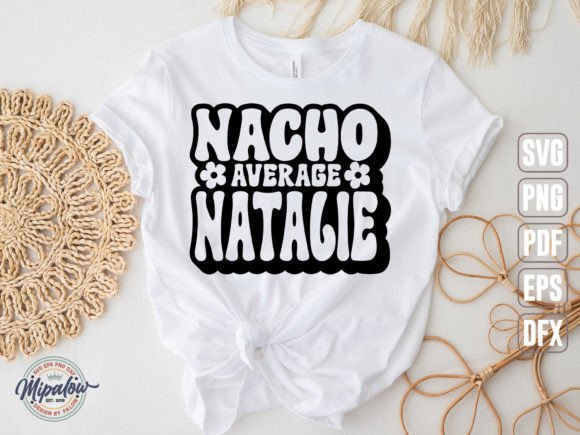 Nacho Average Natalie SVG