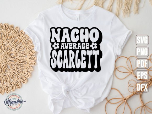 Nacho Average Scarlett SVG